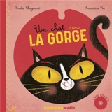 Un chat dans la gorge - Emilie Chazerand