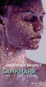 Sankhara - Frédérique Deghelt