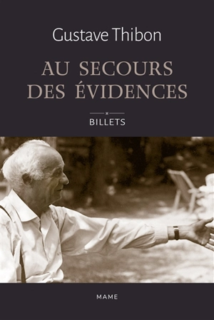 Au secours des évidences : billets - Gustave Thibon
