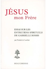 Jésus, mon frère - Patrick de Laubier