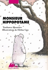 Monsieur Hippopotame - Shuntarô Tanikawa