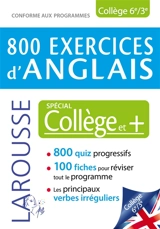 800 exercices d'anglais : spécial collège - Céline Leclercq