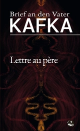 Lettre au père. Brief an den Vater - Franz Kafka