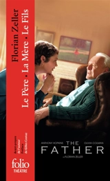 Le père. La mère. Le fils - Florian Zeller