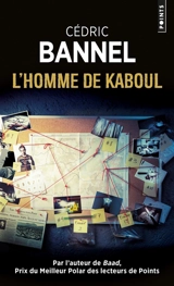 L'homme de Kaboul - Cédric Bannel