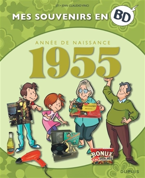 Mes souvenirs en BD. Vol. 16. Année de naissance : 1955 - Sti