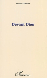 Devant Dieu - François Chirpaz