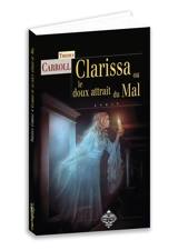 Clarissa ou Le doux attrait du mal - Theodus Carroll