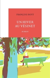 Un hiver au Vésinet - François Bott