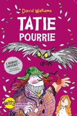 Tatie pourrie - David Walliams