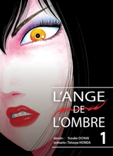 L'ange de l'ombre. Vol. 1 - Tetsuya Honda