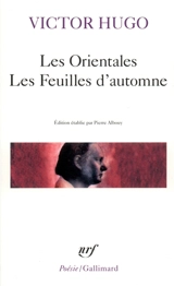 Les Orientales. Les Feuilles d'automne - Victor Hugo