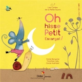 Oh hisse Petit Escargot ! - Cécile Bergame