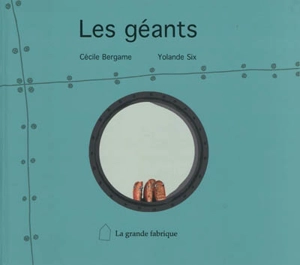 Les géants - Cécile Bergame