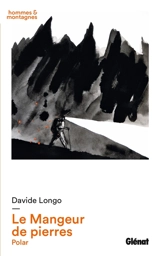 Le mangeur de pierres - Davide Longo