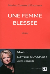 Une femme blessée - Marina Carrère d'Encausse