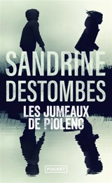 Les jumeaux de Piolenc - Sandrine Destombes