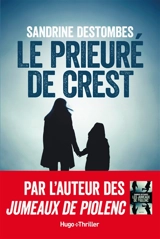 Le prieuré de Crest - Sandrine Destombes