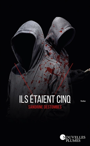 Ils étaient cinq - Sandrine Destombes