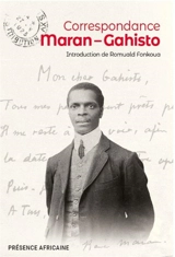 Correspondance Maran-Gahisto - René Maran