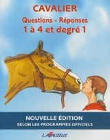 Questions-réponses cavalier 1 à 4 et degré 1 : manuel d'entraînement aux brevets fédéraux - Patrick Perreau