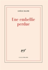 Une embellie perdue - Gisèle Halimi