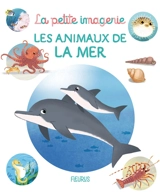 Les animaux de la mer - Emilie Beaumont