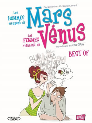 Les hommes viennent de Mars, les femmes viennent de Vénus. Best-of - Paul Dewandre