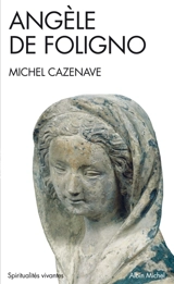 Angèle de Foligno - Michel Cazenave