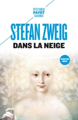 Dans la neige. Le chandelier enterré - Stefan Zweig