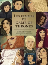 Les femmes de Game of thrones - Gisèle Foucher