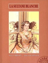 La sultane blanche - Pierre Christin