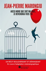 Aussi noire que soit ma nuit, je reviendrai vers toi - Jean-Pierre Marongiu