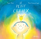 Le petit creux - Pierre Delye