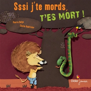 Sssi j'te mords, t'es mort ! - Pierre Delye
