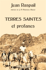 Terres saintes et profanes - Jean Raspail