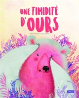 Une timidité d'ours - Irena Trevisan