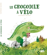 Le crocodile à vélo - Giulia Pesavento