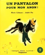 Un pantalon pour mon ânon - Marie Colmont