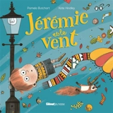 Jérémie et le vent - Pamela Butchart
