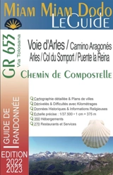 GR 653, via Tolosona : voie d'Arles, camino aragonés : chemin de Compostelle, guide de randonnée - Mireille Retail