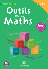Outils pour les maths CE2 : 1.000 exercices - Marie-Laure Frey-Tournier