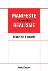 Manifeste du nouveau réalisme - Maurizio Ferraris