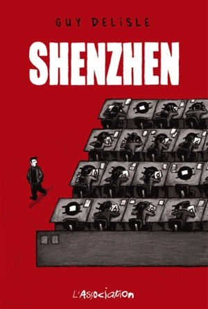 Shenzhen - Guy Delisle
