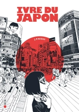 Ivre du Japon - J.P. Nishi