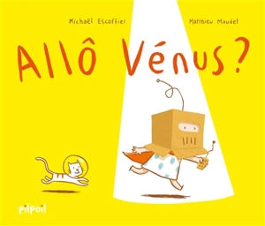 Allô Vénus ? - Matthieu Maudet
