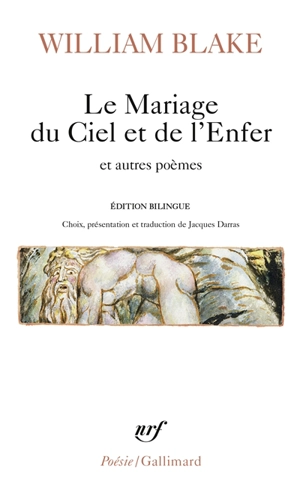 Le mariage du ciel et de l'enfer : et autres poèmes - William Blake