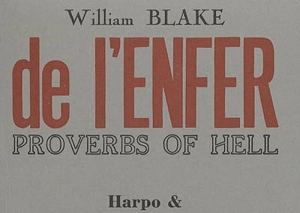 Proverbes de l'enfer. Proverbs of hell - William Blake