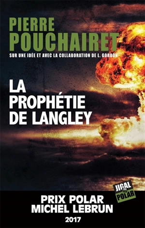 La prophétie de Langley - Pierre Pouchairet