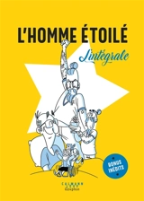 L'homme étoilé : l'intégrale - L'homme étoilé